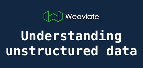 如果您能理解您的非结构化数据，会怎么样？